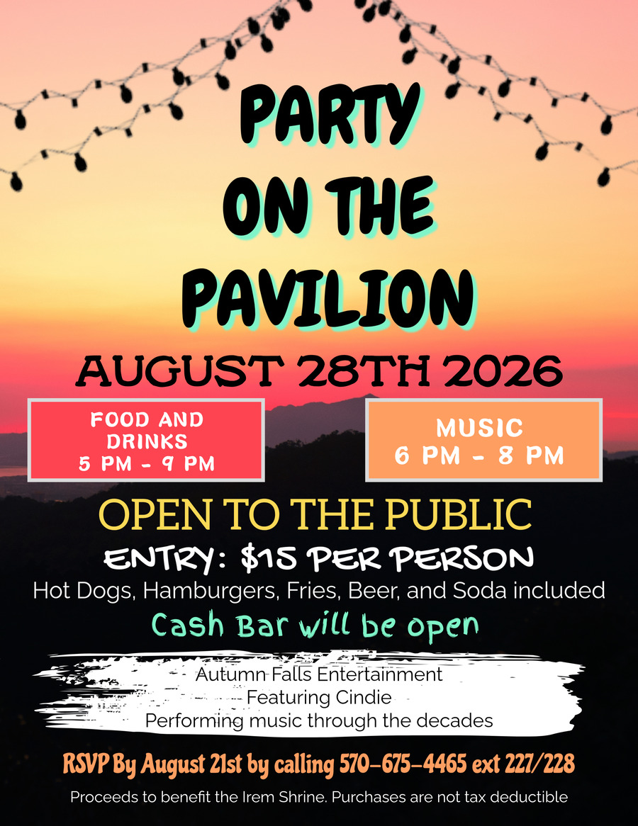 26 PARTY ON THE PAVILION SHRINERS ONLY 2 1